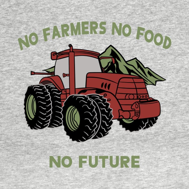 No Farmers No Food No Future by Oiyo